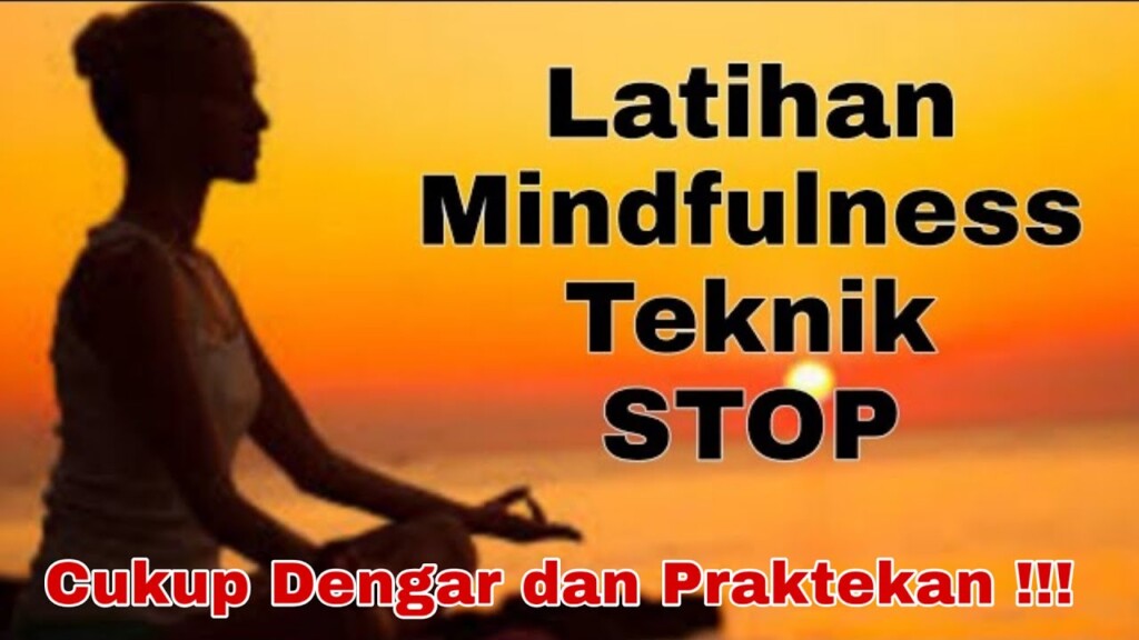 Mindfulness Untuk Produktivitas: Teknik Sederhana Setiap Hari